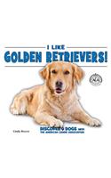 I Like Golden Retrievers!