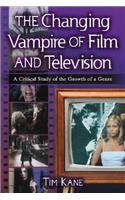 Changing Vampire of Film and Television