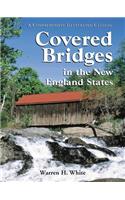 Covered Bridges in the New England States