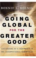 Going Global for the Greater Good