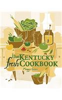 The Kentucky Fresh Cookbook