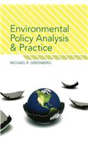 Environmental Policy Analysis and Practice