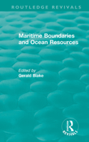 Routledge Revivals: Maritime Boundaries and Ocean Resources (1987)