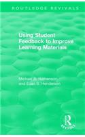 Using Student Feedback to Improve Learning Materials