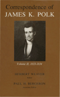 Corr James K Polk Vol 2: James K
