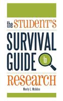 Student's Survival Guide to Research