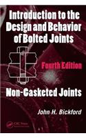 Introduction to the Design and Behavior of Bolted Joints: Non-Gasketed Joints(Mechanical Engineering)
