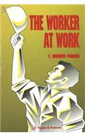 The Worker At Work
