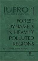 Forest Dynamics in Heavily Polluted Regions