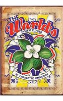 The World's Fastest Flower