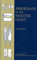 Arrowheads of the Neolithlic Levant