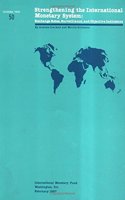 Strengthening the International Monetary System : Exchange Rates, Surveillance, and Objective Indicators  Exchange Rates, Surveillance, and Objective Indicators
