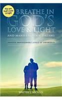 Breathe In God's Love and Light