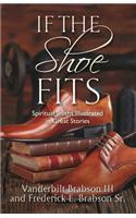 If the Shoe Fits