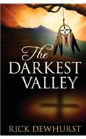 Darkest Valley