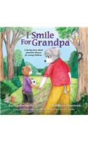 I Smile For Grandpa