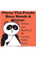 Percy The Panda Bear Needs A Doctor.