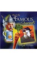 Meet My Famous Friends