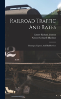 Railroad Traffic And Rates