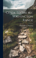 Guide To The Mt. Washington Range