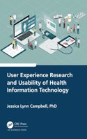 User Experience Research and Usability of Health Information Technology