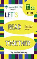 Let's Read Together - The E Series