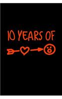 10 Years of Love: Blank Lined Journal Soft Cover 120 Pages
