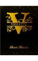 Violette Sheet Music: Personalized Name Letter V Blank Manuscript Notebook Journal Instrument Composition Book for Musician & Composer 12 Staves per Page Staff Line Notep