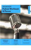 2019/2020 Podcast Workbook and Planner