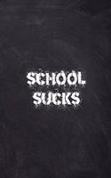 School Sucks