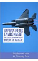 Airpower and the Environment