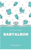 Babyalbum Es ist ein Junge Babytagebuch