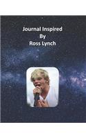 Journal Inspired by Ross Lynch