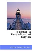 Allt Gliches: Ein Konversations- Und Lesebuch