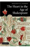 Heart in the Age of Shakespeare