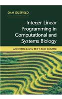 Integer Linear Programming in Computational and Systems Biology