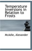 Temperature Inversions in Relation to Frosts
