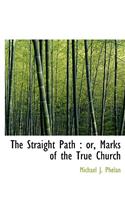 The Straight Path