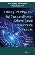 Enabling Technologies for High Spectral-efficiency Coherent Optical Communication Networks