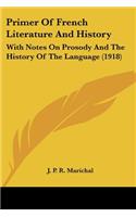 Primer Of French Literature And History