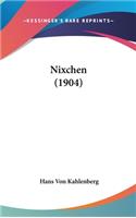 Nixchen (1904)