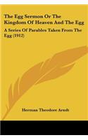 The Egg Sermon Or The Kingdom Of Heaven And The Egg