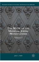 The Myth of the Medieval Jewish Moneylender