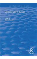 Love and Law in Europe