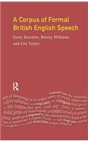 A Corpus of Formal British English Speech