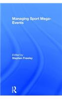 Managing Sport Mega-Events