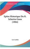 Epitre Historique Du R. Scherira Gaon (1904): (French)