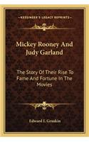 Mickey Rooney And Judy Garland