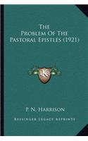 Problem of the Pastoral Epistles (1921)