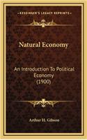 Natural Economy: An Introduction to Political Economy (1900)